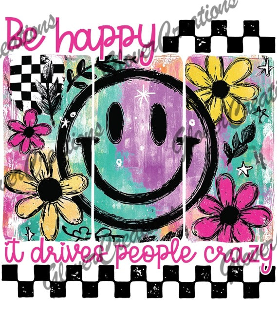 Be Happy Smiley Direct to Film Ready to Press Heat Transfers
