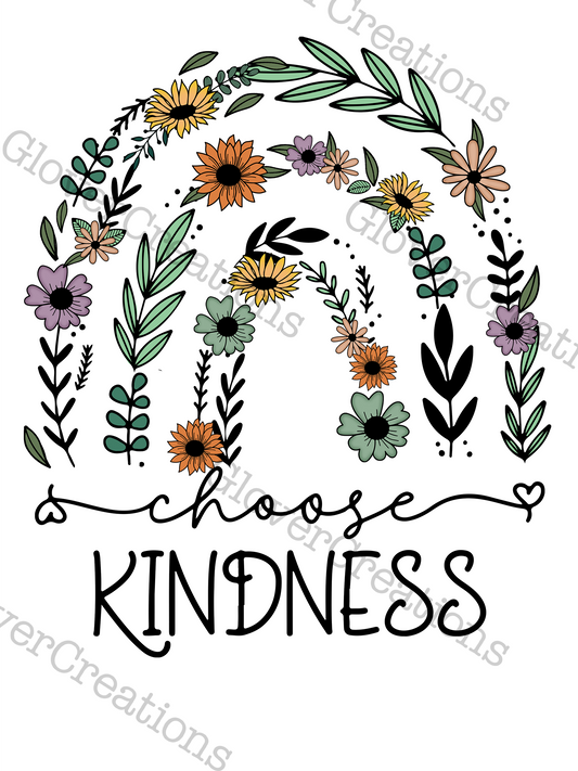 Choose Kindness Direct to Film Ready to Press Heat Transfers