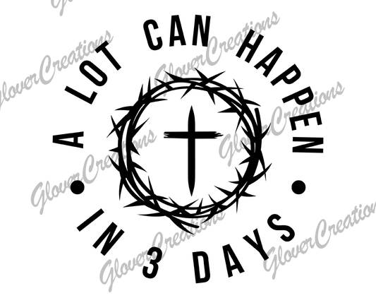 3 Days Jesus Direct to Film Ready to Press Heat Transfers