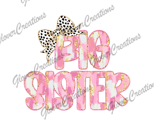 Big Sister Direct to Film Ready to Press Heat Transfers