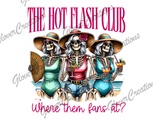 Hot Flash Club Direct to Film Ready to Press Heat Transfers