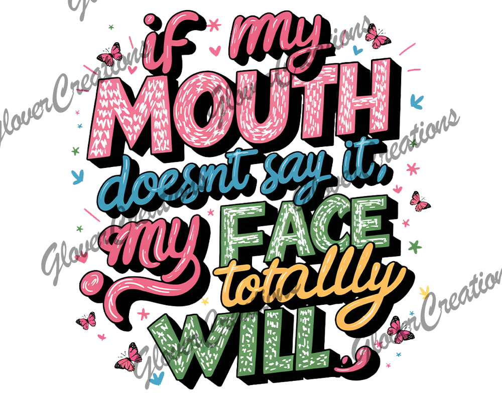 Mouth won't but Face will Direct to Film Ready to Press Heat Transfers