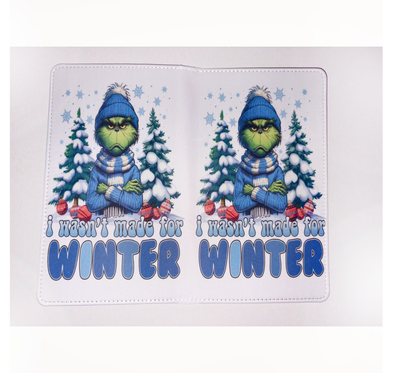 I wasn't made for winter Grinch Christmas A6 Holiday Notebook