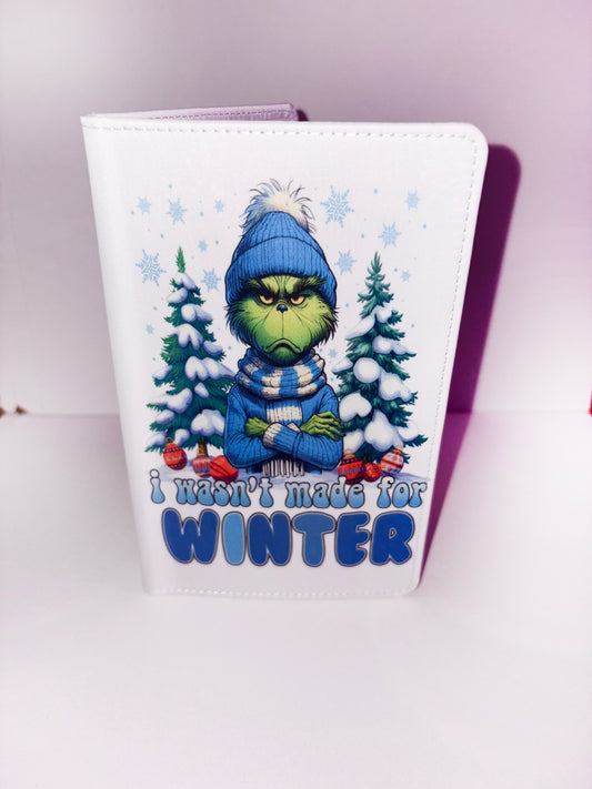 I wasn't made for winter Grinch Christmas A6 Holiday Notebook