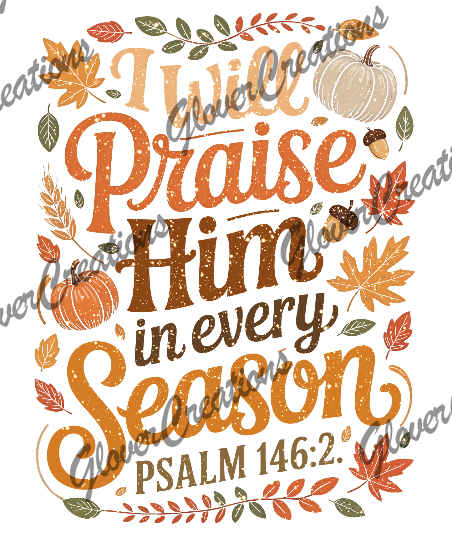 Praise Him Direct to Film Ready to Press Heat Transfers