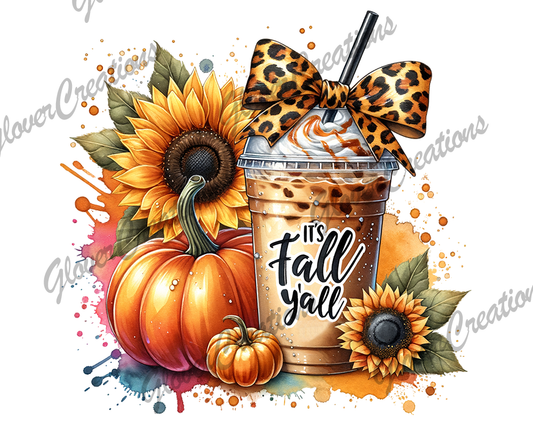 Its Fall Y'all Coffee Direct to Film Ready to Press Heat Transfers