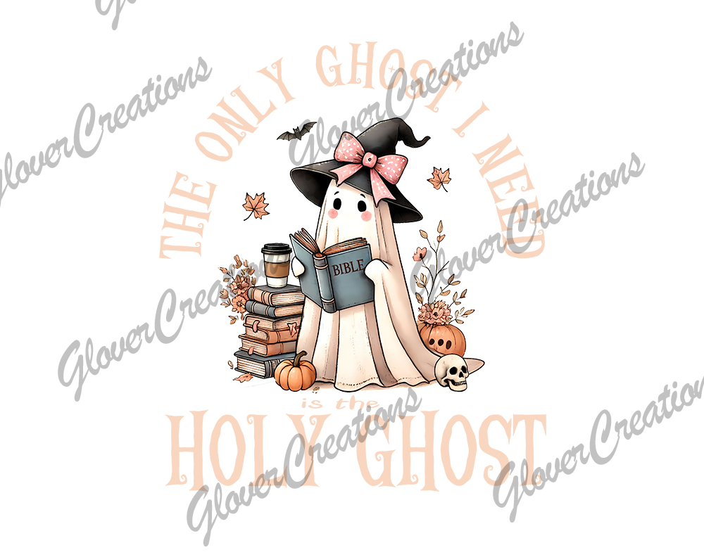 Only Ghost is the Holy Ghost Direct to Film Ready to Press Heat Transfers