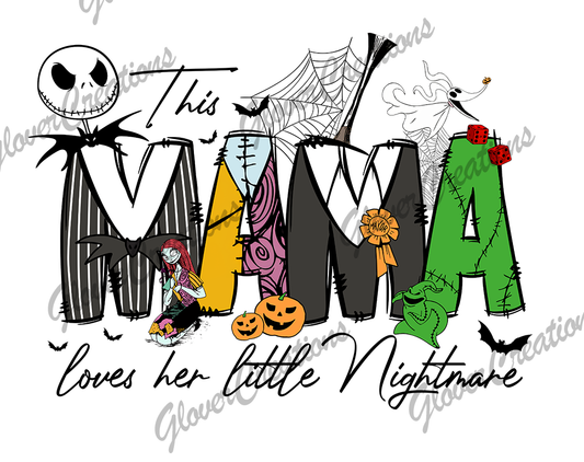 This Mama Loves her Little Nightmares Direct to Film Ready to Press Heat Transfers