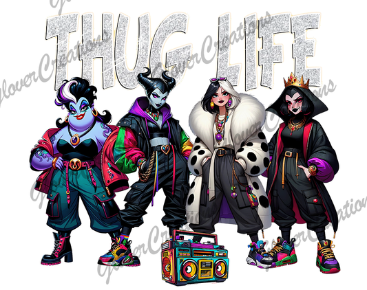 Thug Life Villains Direct to Film Ready to Press Heat Transfers
