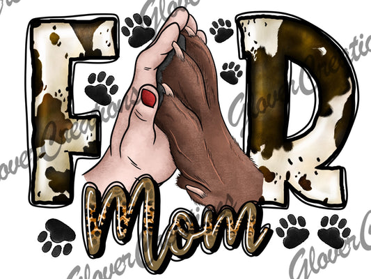 Fur Mom cow print paw high five DTF transfer