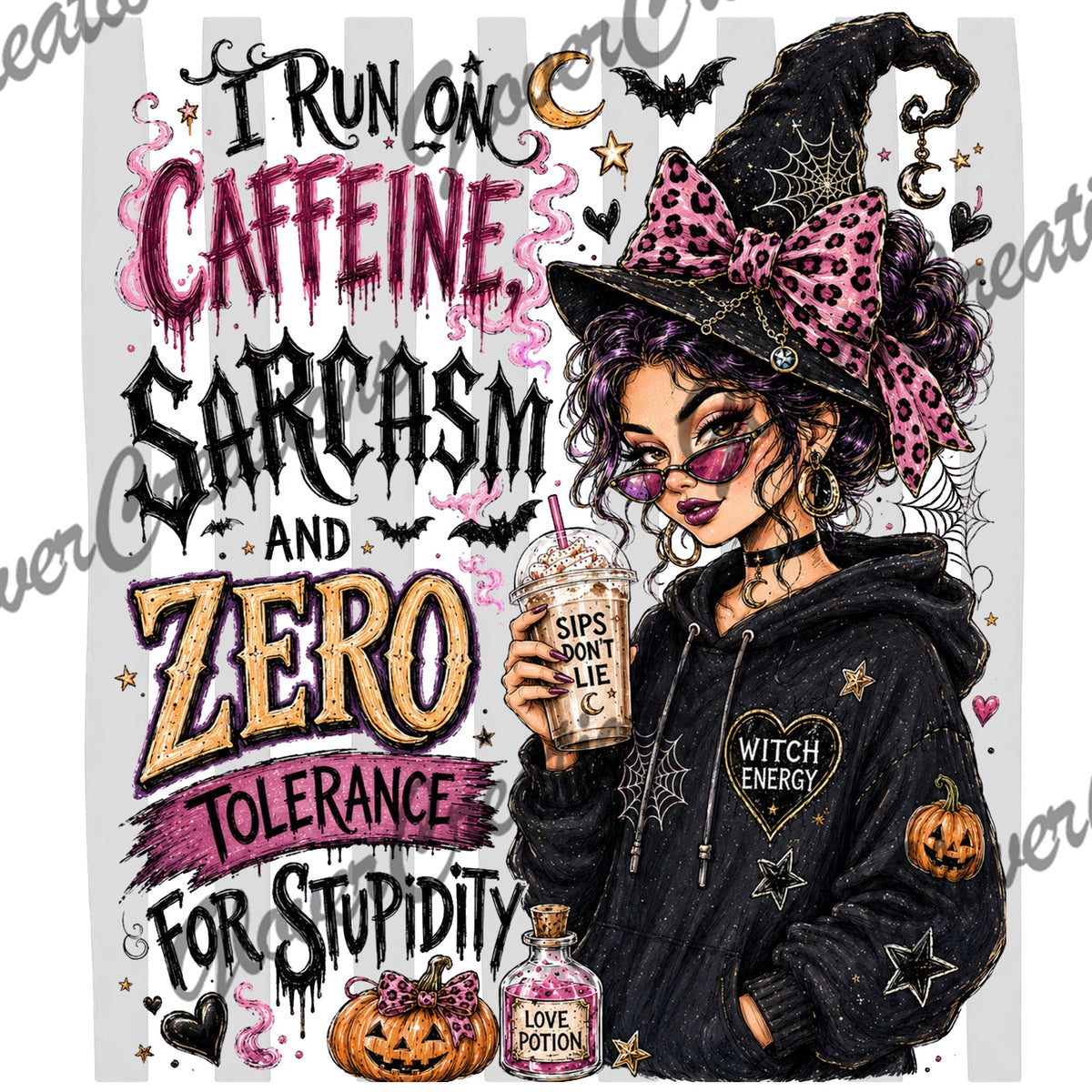 Caffeine, Sarcasm & Zero Tolerance Witch