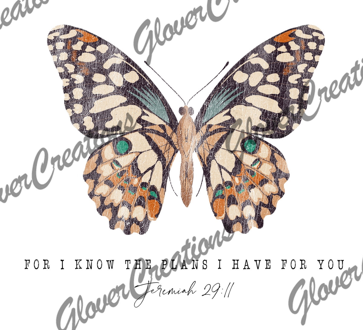 For I Know the Plans Butterfly Jeremiah 29:11 Direct to Film Ready to Press Heat Transfers