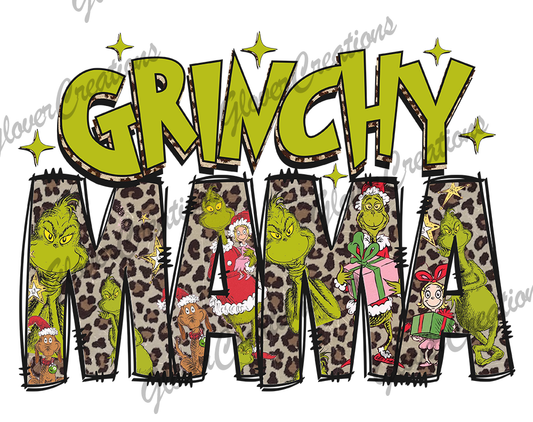 Grinchy Mama Direct to Film Ready to Press Heat Transfers
