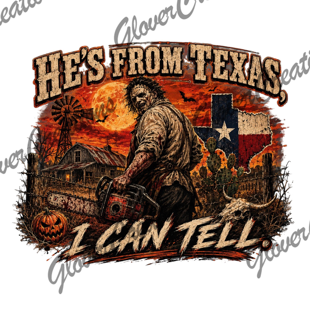 He's From Texas Horror Direct to Film Ready to Press Heat Transfers