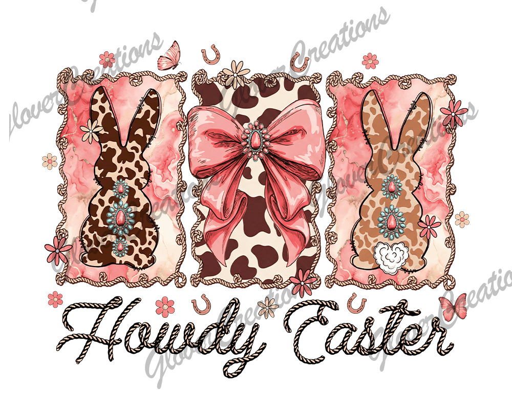 Howdy Easter Direct to Film Ready to Press Heat Transfers