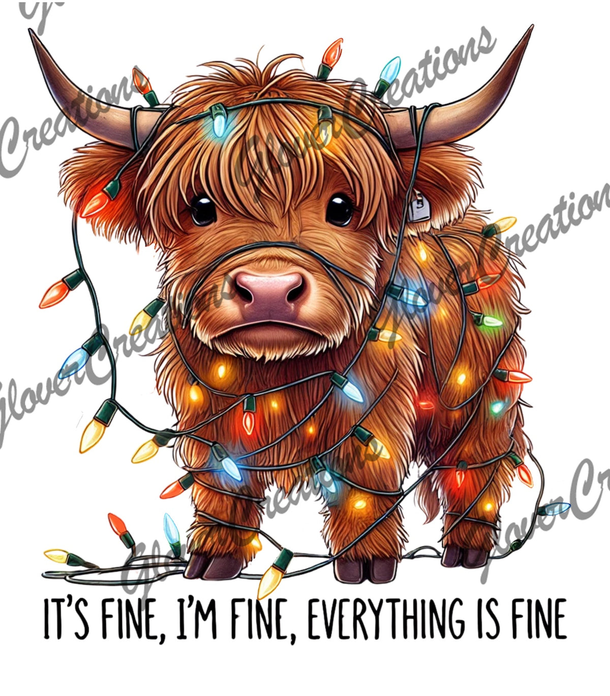It's Fine I'm Fine Christmas Highland Cow Direct to Film Ready to Press Heat Transfers
