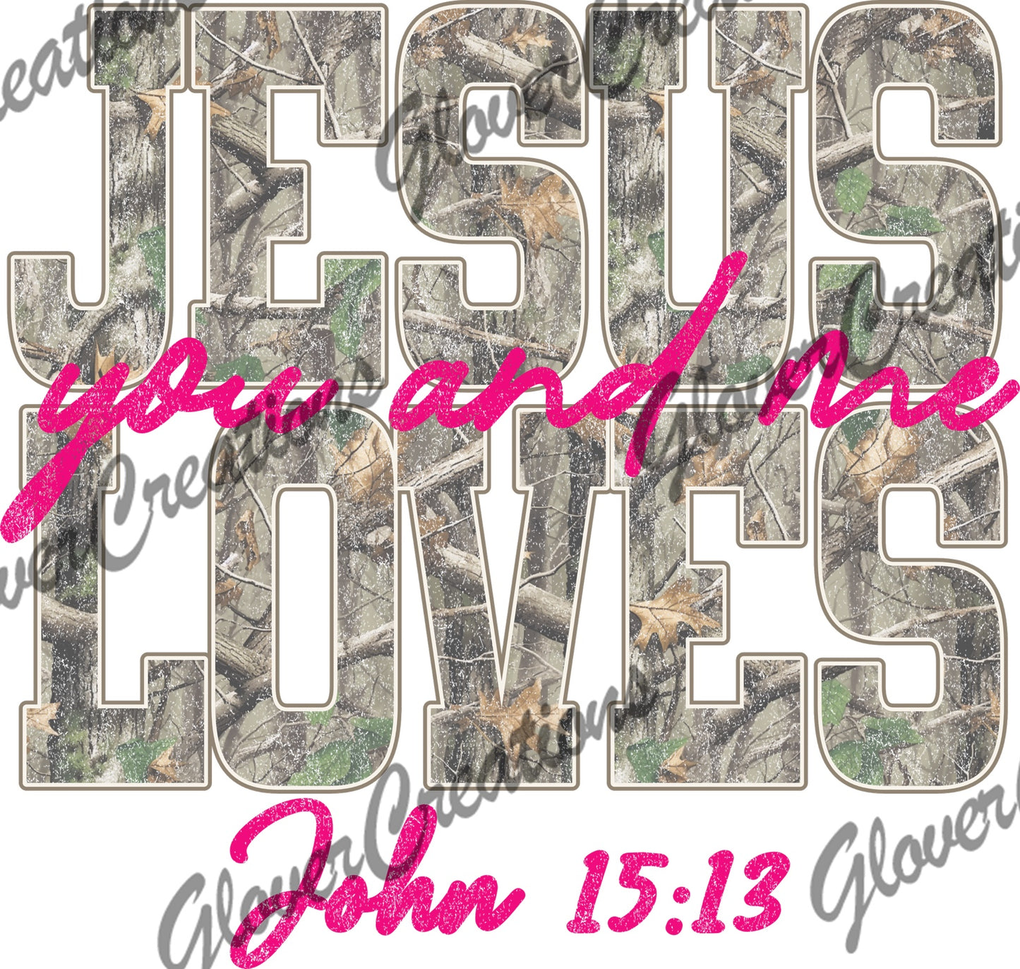 Jesus you and me John 15 13 camouflage faith design