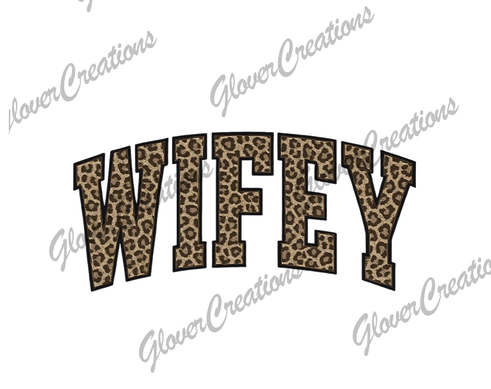 Leopard Wifey Direct to Film Ready to Press Heat Transfers