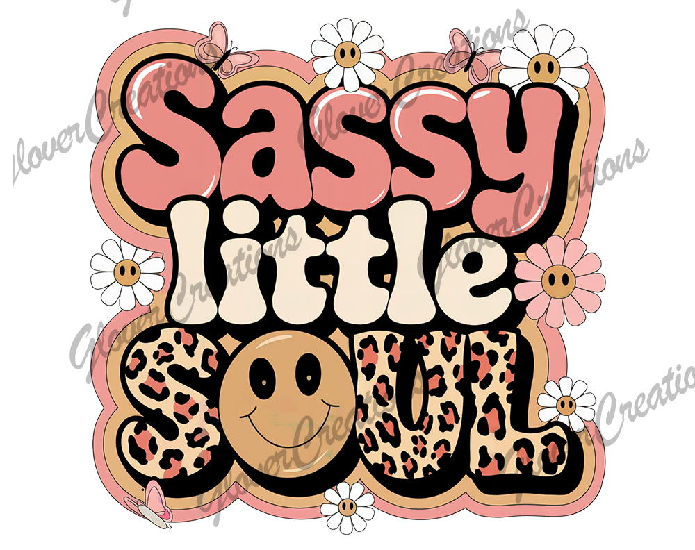 Sassy Little Soul Direct to Film Ready to Press Heat Transfers